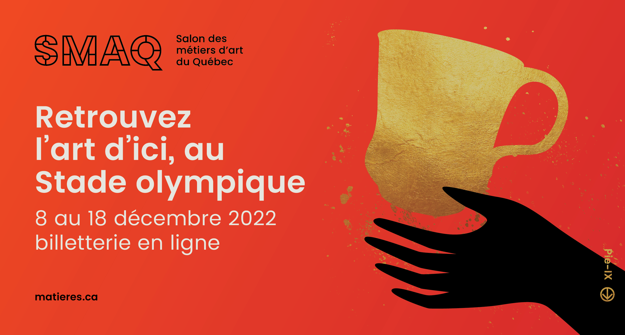 Retrouvez l'art d'ici au stade olympique #SMAQ22 du 8 au 18 décembre 2022